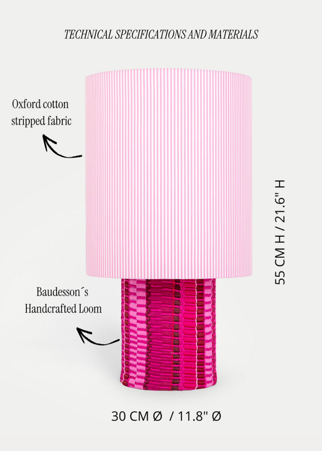 La lámpara N05 es una explosión de color. Perfecta para dar un toque de diversión y diseño a cualquier espacio. Con una base cubierta de tejido hecho en telar, combinando sedas, linos y diferentes texturas y una maxi pantalla de tejido de oxford de rayas rosas.